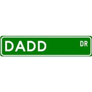  DADD Street Sign ~ Personalized Family Lastname Sign 