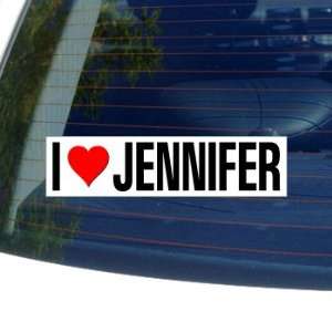  I Love Heart JENNIFER   Window Bumper Laptop Sticker 