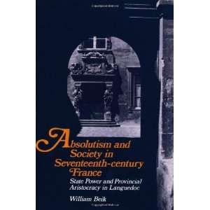  Absolutism and Society in Seventeenth Century France 