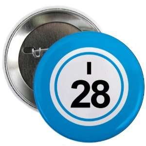  BINGO BALL I28 TWENTY EIGHT BLUE 2.25 inch Pinback Button 