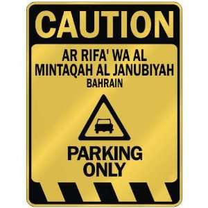   RIFA WA AL MINTAQAH AL JANUBIYAH PARKING ONLY  PARKING SIGN BAHRAIN