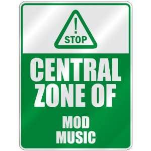  STOP  CENTRAL ZONE OF MOD  PARKING SIGN MUSIC