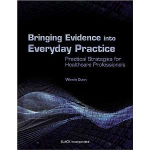  Bringing Evidence Into Everyday Practice Practical 