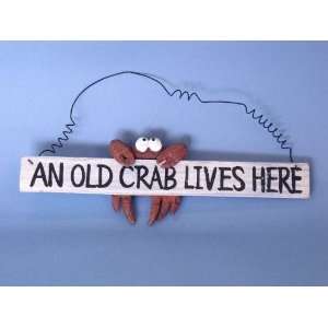  Wooden An Old Crab Lives Here Sign 12   Nautical Themed 