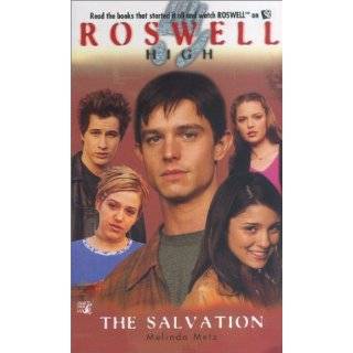 The Salvation (Roswell High No. 10) by Melinda Metz (Aug 1, 2000)