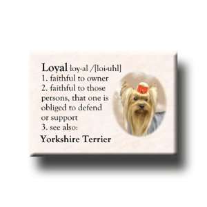  Yorkshire Terrier Dictionary Loyal Fridge Magnet 