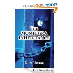 The Montegra Inheritance Don Morse  Kindle Store