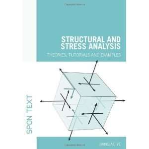 com Structural and Stress Analysis Theories, Tutorials and Examples 