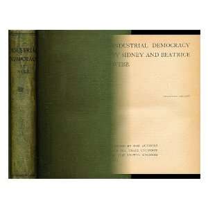  Industrial Democracy Sidney & Beatrice Webb Books