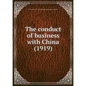  The conduct of business with China. (9781275172661 