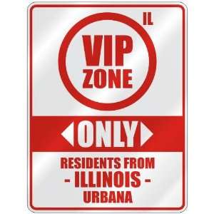 VIP ZONE  ONLY RESIDENTS FROM URBANA  PARKING SIGN USA CITY ILLINOIS