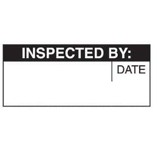  1 1/2 x 5/8 Inspection Labels   Inspected By