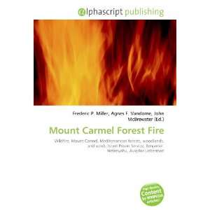  Mount Carmel Forest Fire (9786134187152) Books
