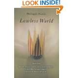 Lawless World America and the Making and Breaking of Global Rules 