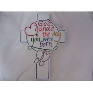   Baby Childs Christian Decor Cross ; God danced the day you were born