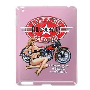 iPad 2 Case Pink of Last Stop Full Service Gasoline Motorcycle Girl