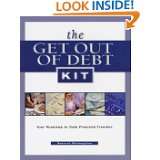 The Get Out of Debt Kit Your Roadmap to Total Financial Freedom by 