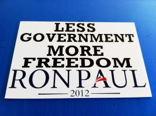 Ron Paul Less Government More Freedom yard pole sign sticker Liberty 