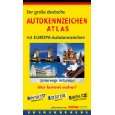 Der große deutsche Autokennzeichen Atlas mit EUROPA Autokennzeichen 
