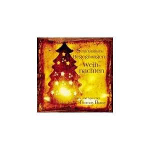 Schicksalhafte Begegnungen zu Weihnachten   Hörbuch CD von Thomas 