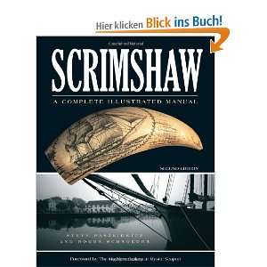 Scrimshaw A Complete Illustrated Manual  Steve Paszkiewicz 