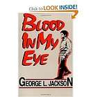 Blood in My Eye  George L. Jackson (Paperback, 1990)  