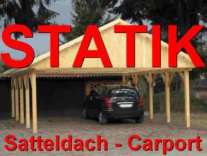 Statik Berechnung Satteldach Carports Breite 3,50 m  