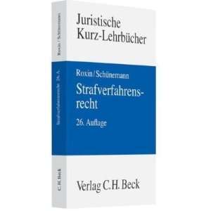    Ein Studienbuch  Claus Roxin, Bernd Schünemann Bücher