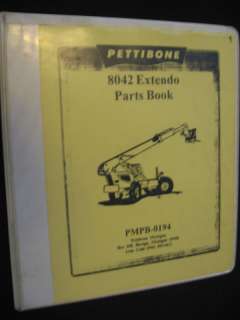 Pettibone 8042 Extendo Fork Lift Parts Manual  