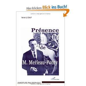 Présence de M. Merleau Ponty  Hervé Le Baut Englische 