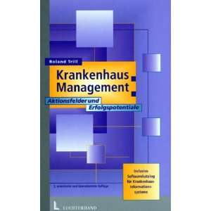 Krankenhaus Management  Roland Trill Bücher