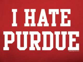 HATE PURDUE t shirt indiana jersey hoosiers funny new  