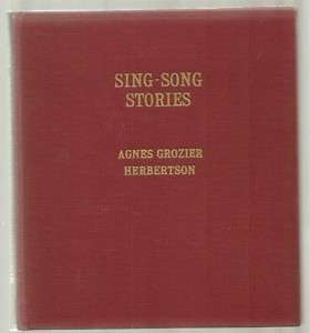 Sing Song Stories AGNES CROZIER HERBERTSON 1925   repr.  