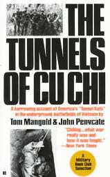The Tunnels of Cu Chi by Tom Mangold 1997, Paperback, Reissue  