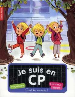   je suis en CP t.1 cest la rentrée  Magdalena Ristord 