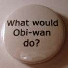 What would Obi wan do? Star Wars Guinness Button Badge