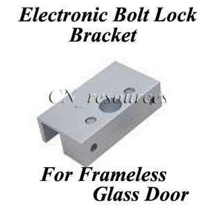 Electric bolt lock bracket for Frameless Glass Door  