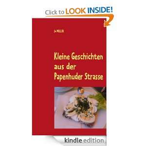 Kleine Geschichten aus der Papenhuder Strasse (German Edition) Jo 