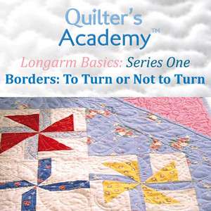 LONGARM BASICS BORDERS Turned Quilters Academy NEW DVD  