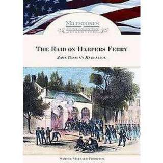 The Raid on Harpers Ferry (Hardcover).Opens in a new window