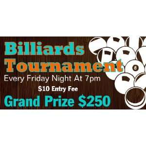  3x6 Vinyl Banner   Billiards Tournament Every Friday Night 