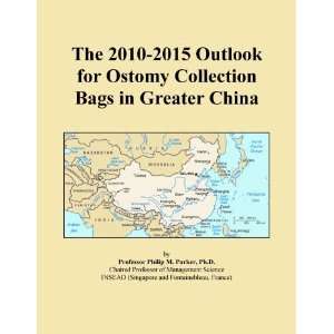 The 2010 2015 Outlook for Ostomy Collection Bags in Greater China 