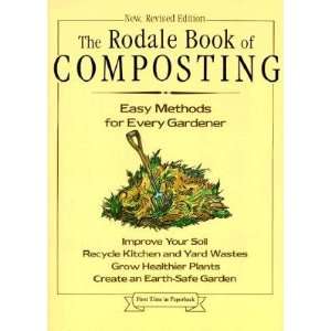   Composting Easy Methods for Every Gardener [RODALE BK OF COMPOSTING