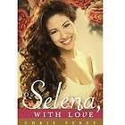 NEW Book Selena , With Love Chris Perez