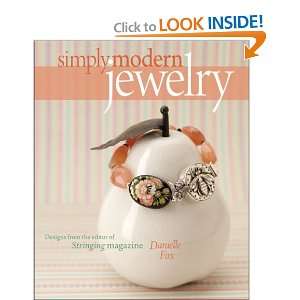  Simply Modern Jewelry [Paperback] Danielle Fox Books