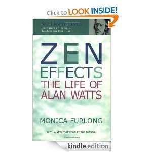 Zen Effects The Life of Alan Watts (SkyLight Lives) Monica Furlong 