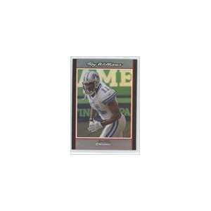   Bowman Chrome Refractors #199   Roy Williams WR Sports Collectibles