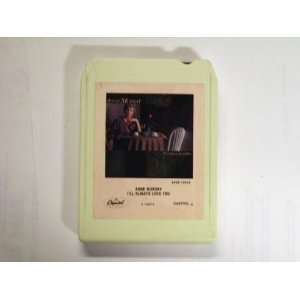 ANNE MURRAY (ILL ALWAYS LOVE YOU) 8 TRACK TAPE