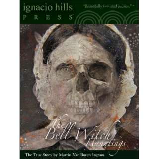 Image The Bell Witch Hauntings (An Authenticated History of the 
