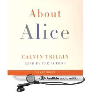  About Alice (Audible Audio Edition) Calvin Trillin Books